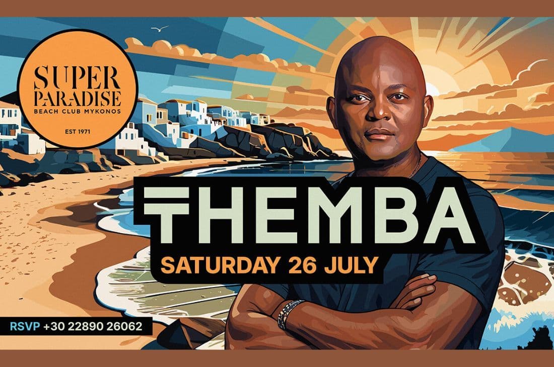 An image of 26th of July | Themba | Super Paradise | Mykonos