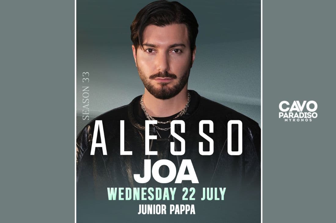 An image of 22nd of July | Alesso, JOA, Junior Pappa | Cavo Paradiso | Mykonos