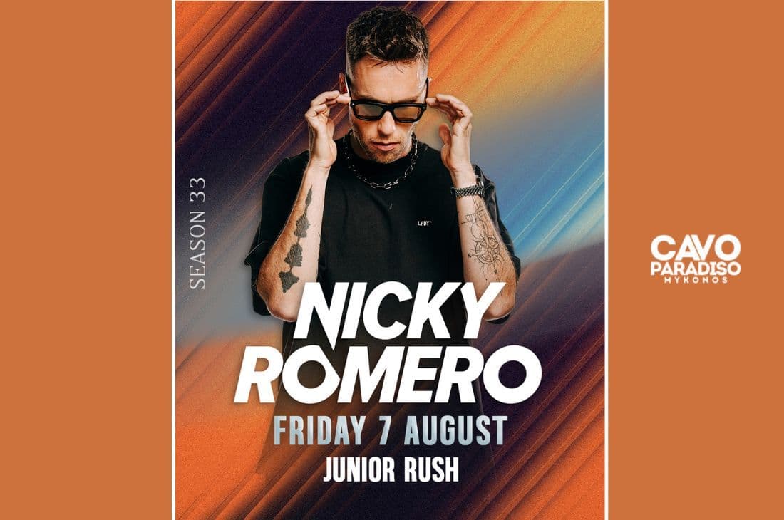 An image of 7th of August | Nicky Romero, Junior Rush | Cavo Paradiso | Mykonos