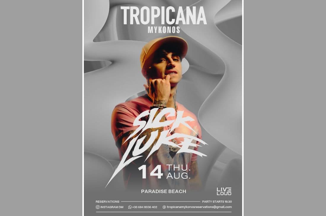 An image of 14th of August | Sick Luke | Tropicana | Mykonos