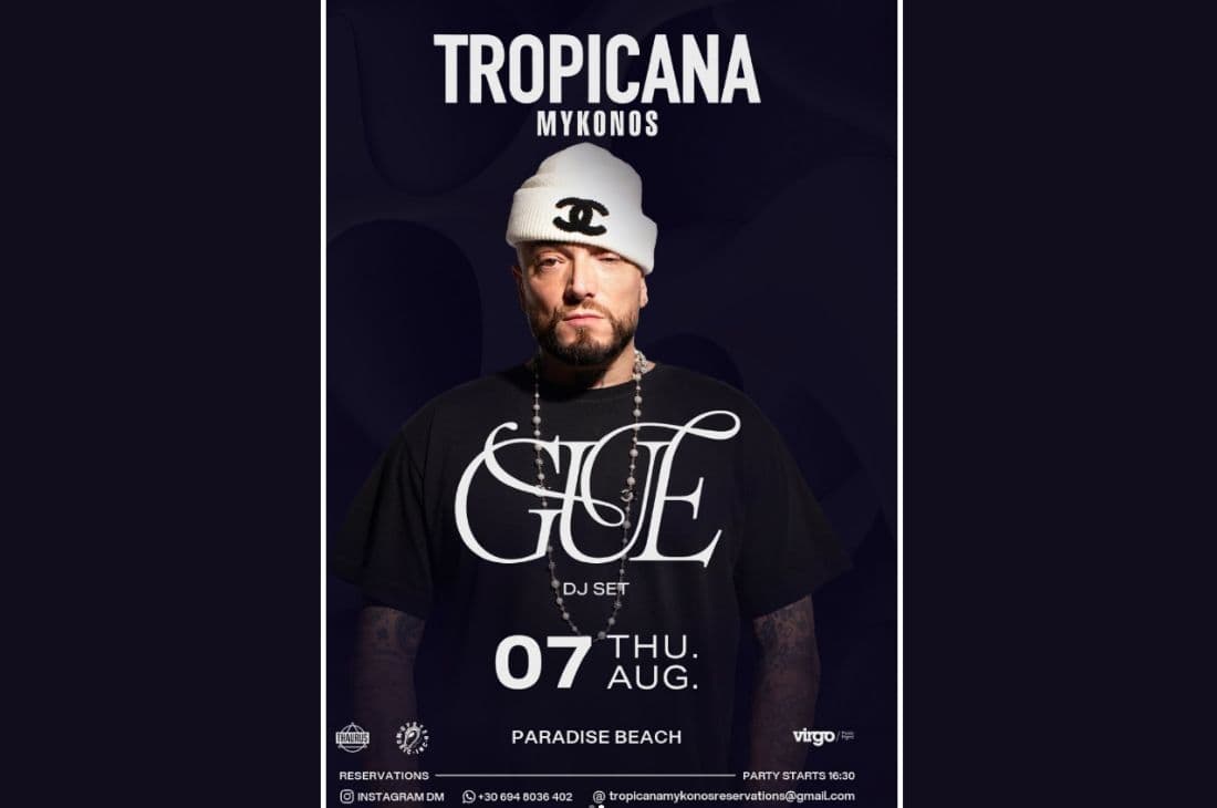 An image of 7th of August | GUE | Tropicana | Mykonos