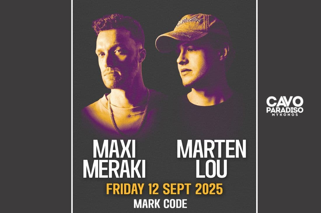 An image of 12th of September | Maxi Meraki x Marten Lou x Mark Code | Cavo Paradiso | Mykonos