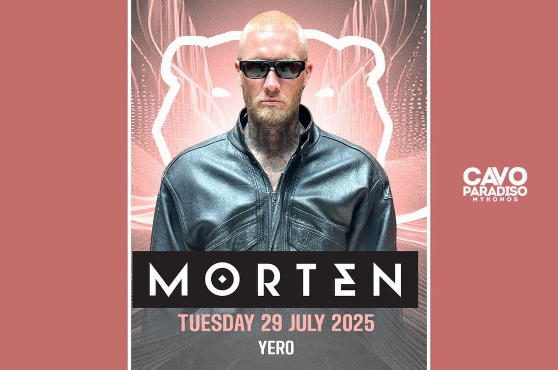 An image of 29th of July | Morten x Yero | Cavo Paradiso | Mykonos