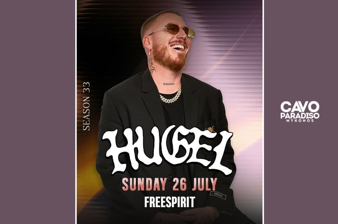 An image of 26th of July | Hugel, Freespirit | Cavo Paradiso | Mykonos