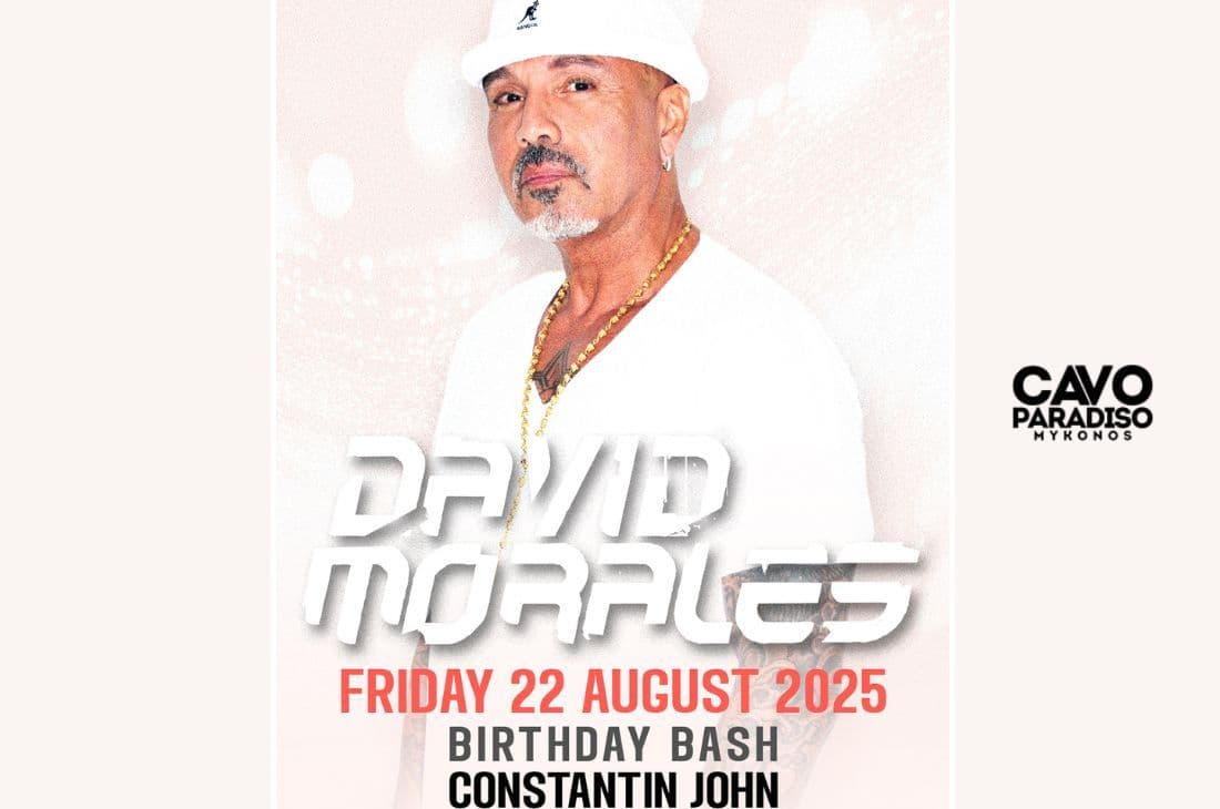 An image of 22nd of August | David Morales (birthday bash) x Constantin John | Cavo Paradiso | Mykonos