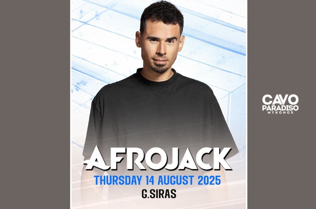 An image of 14th of August | Afrojack x G. Siras | Cavo Paradiso | Mykonos