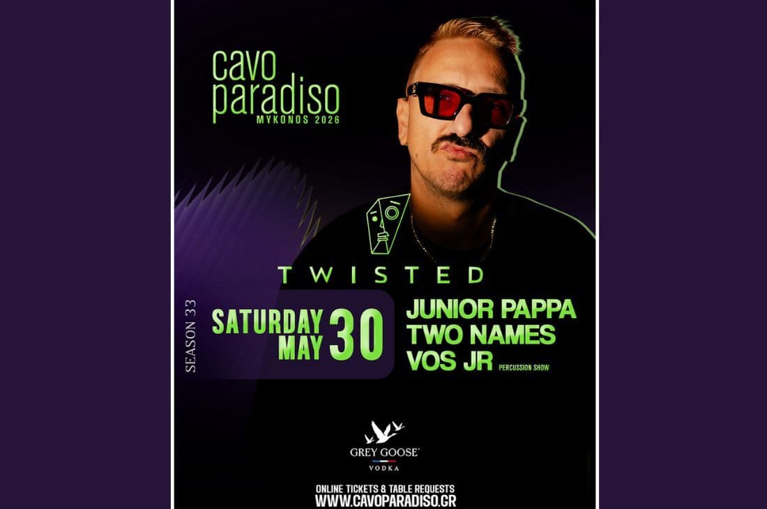 An image of 30th of May | Junior Pappa x Two Names x Vos Jr | Cavo Paradiso | Mykonos