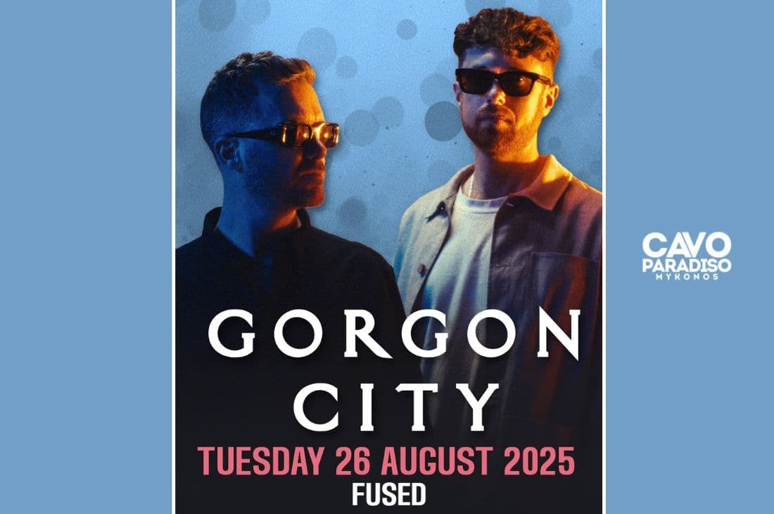 An image of 26th of August | Gordon City x Fused | Cavo Paradiso | Mykonos