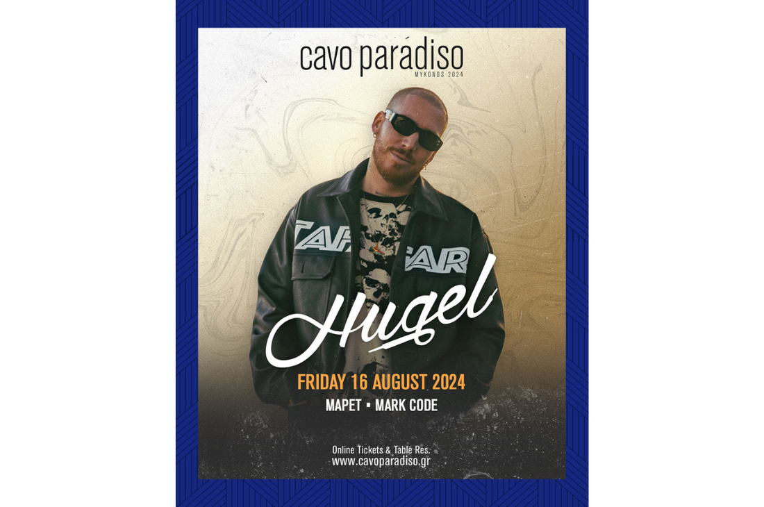 An image of 16 Αυγούστου | Hugel & MaPet & Mark Code | Cavo Paradiso