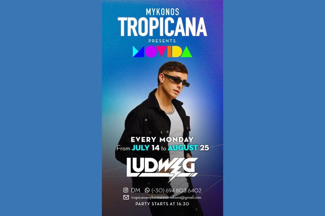 An image of 21st of July | Ludwig | Tropicana Mykonos | Mykonos