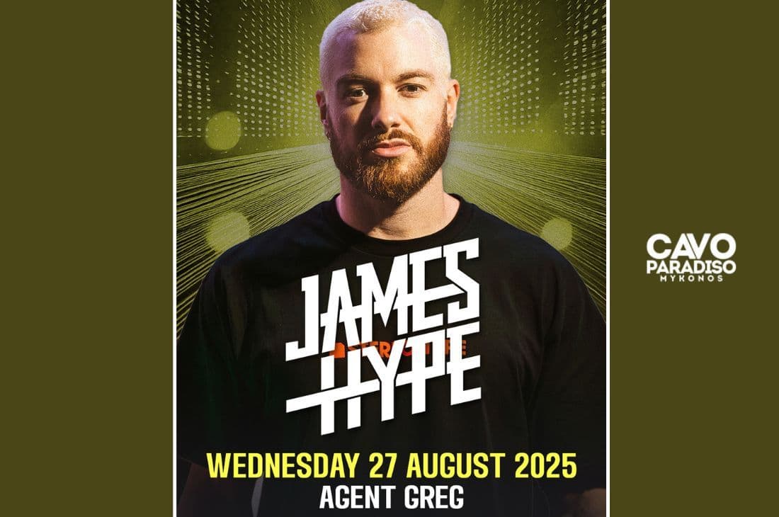 An image of 27th of August | James Hype x Agent Greg | Cavo Paradiso | Mykonos