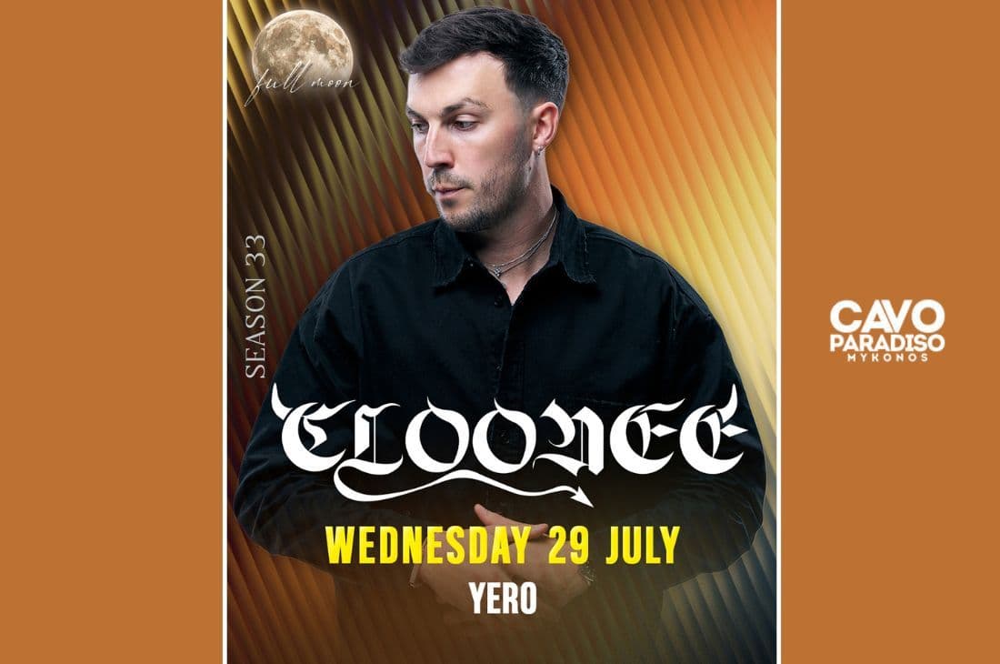 An image of 29th of July | Cloonee, Yero (Full Moon Night) | Cavo Paradiso | Mykonos